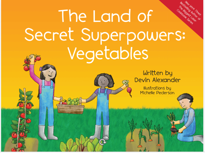 The Land of Secret Superpowers: Vegetables